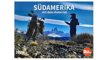 RutisReisen - Kalender 2023 - Südamerika mit dem Motorrad (Foto: Ruti)